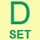 D SET