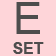 E SET